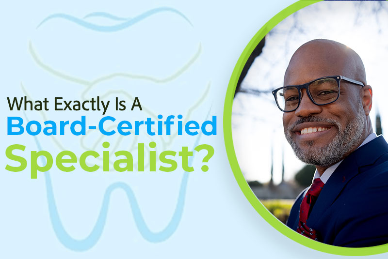 What Exactly Is A Board-Certified Specialist?